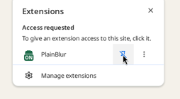 The Chrome Extensions menu, with PlainBlur listed and a pin control.